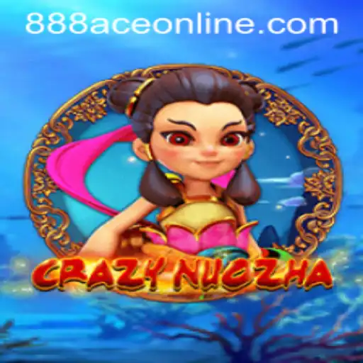 Unveiling 'CrazyNuoZha': An Exciting Dive into 888ACE ONLINE's Latest Gaming Sensation